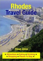 Rhodes, Greece Travel Guide - Attractions, Eating, Drinking, Shopping & Places To Stay