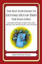 The Best Ever Guide to Getting Out of Debt for Essex Girls