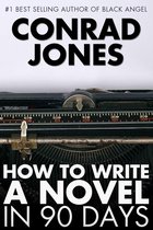 How to Write a Novel in 90 Days