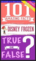 GWhizBooks.com - Disney Frozen - 101 Amazing Facts & True or False?