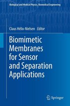 Biological and Medical Physics, Biomedical Engineering - Biomimetic Membranes for Sensor and Separation Applications