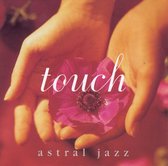 Various Artists - Touch: Astral Jazz (CD)