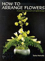 How to Arrange Flowers