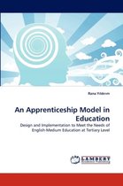 An Apprenticeship Model in Education