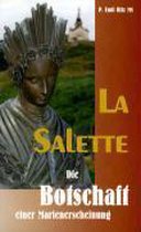 La Salette - Die Botschaft einer Marienerscheinung