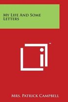 My Life and Some Letters
