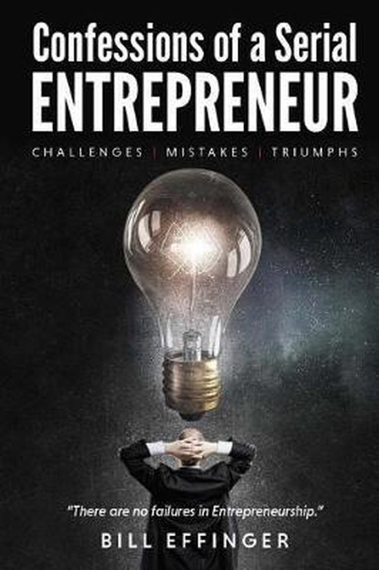 Confessions of a Serial Entrepreneur - cover
