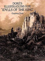 Dor�'s Illustrations for "Idylls of the King"