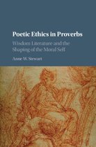 Poetic Ethics in Proverbs
