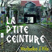Verbeke & Fils - La Petite Ceinture (CD)