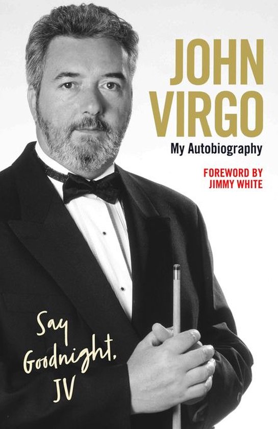 John Virgo: Say Goodnight, JV - My Autobiography - cover