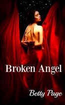 A Romantic Obsession Novel 2 - Broken Angel