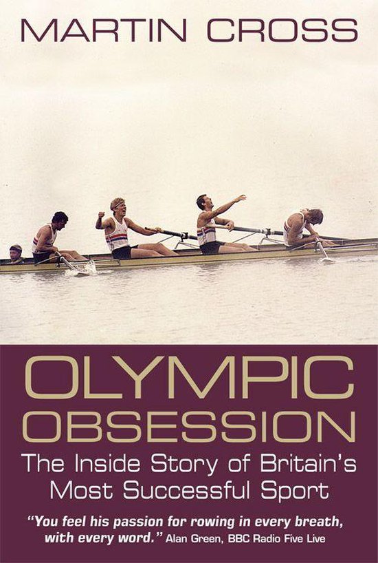 Olympic Obsession. The Inside Story of Britain's Most Succes ... - cover