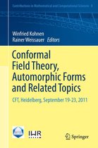 Contributions in Mathematical and Computational Sciences 8 - Conformal Field Theory, Automorphic Forms and Related Topics