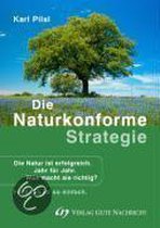 Die naturkonforme Strategie
