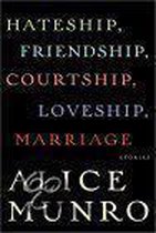 Boekcover met de titel "Hateship, Friendship, Courtship, Loveship, Marriage" en "STORIES" door Alice Munro.