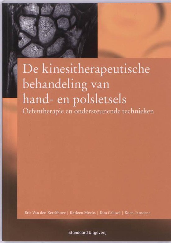 De kinesitherapeutische behandeling van hand- en polsletsels - Eric van den Kerckhove | Tiliboo-afrobeat.com