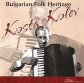 Kosta & Folk Orchestra Kolev - Bulgarian Folk Heritage.Folk Dances
