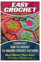 How to Crochet, Crochet for Beginners, Crochet Projects, Crochet Books- Easy Crochet For Beginners