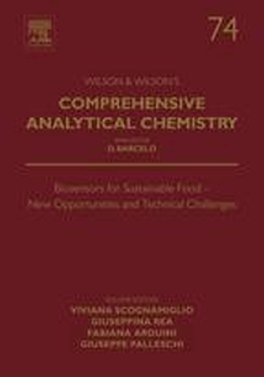 Comprehensive Analytical Chemistry 74 - Biosensors for Sustainable Food - New Opportunities and Technical Challenges op Prijzenvolger.com