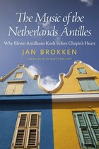 Caribbean Studies Series - The Music of the Netherlands Antilles