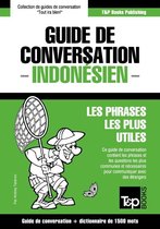 Guide de conversation Français-Indonésien et dictionnaire concis de 1500 mots