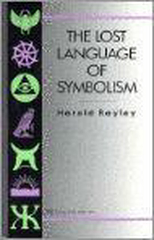 The Lost Language of Symbolism - cover