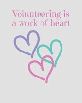 Volunteering is a Work of Heart