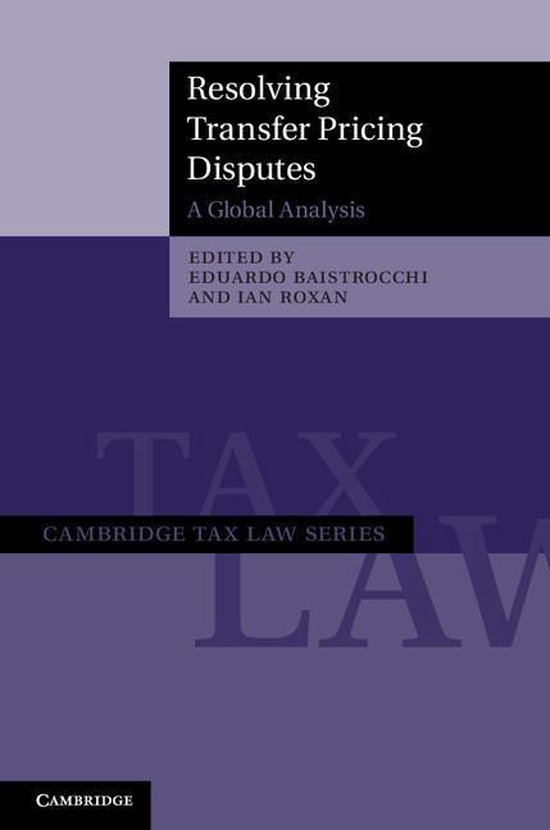 Cambridge Tax Law Series - Resolving Transfer Pricing Disputes
