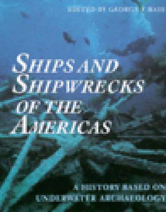 9780500278925 - Ships and Shipwrecks of the Americas