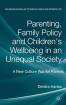 Parenting, Family Policy And Children'S Wellbeing In An Uneq