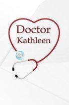 Doctor Kathleen