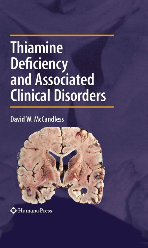 Boek cover Thiamine Deficiency and Associated Clinical Disorders van David W. Mccandless (Onbekend)