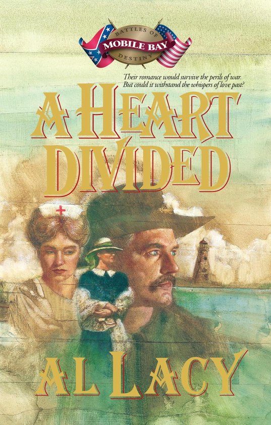 Battles of Destiny Series 2 - A Heart Divided - cover