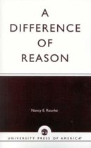 A Difference of Reason