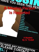 A Missing Person Is Reported