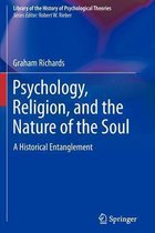 Library of the History of Psychological Theories- Psychology, Religion, and the Nature of the Soul