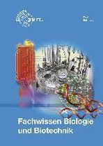 Fachwissen Biologie und Biotechnik