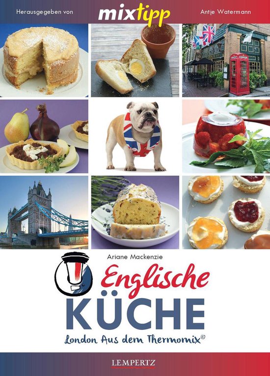 Kochen mit dem Thermomix - MIXtipp Englische Küche - cover