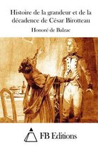 Histoire de la grandeur et de la decadence de Cesar Birotteau