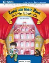 Rund um mein Haus / Evimin Etrafinda