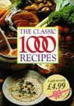 The Classic 1000 Recipes
