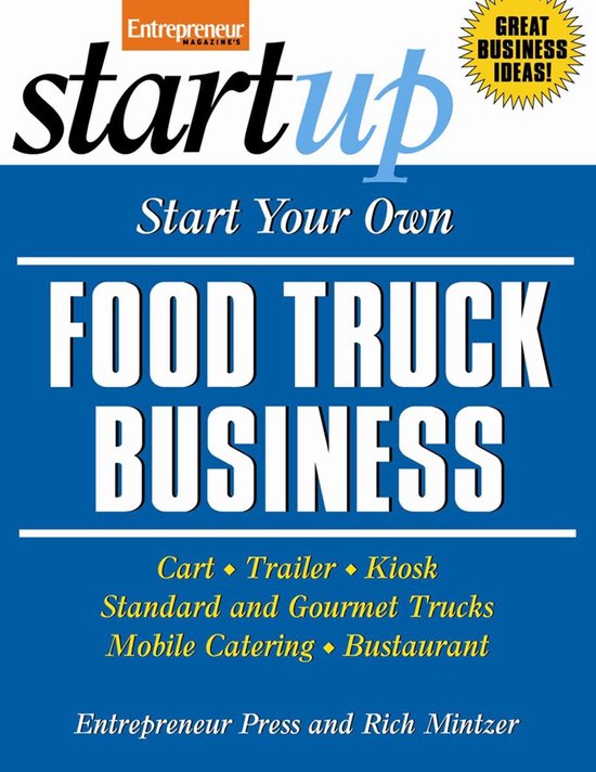 Start Your Own Food Truck Business (ebook), Entrepreneur Press