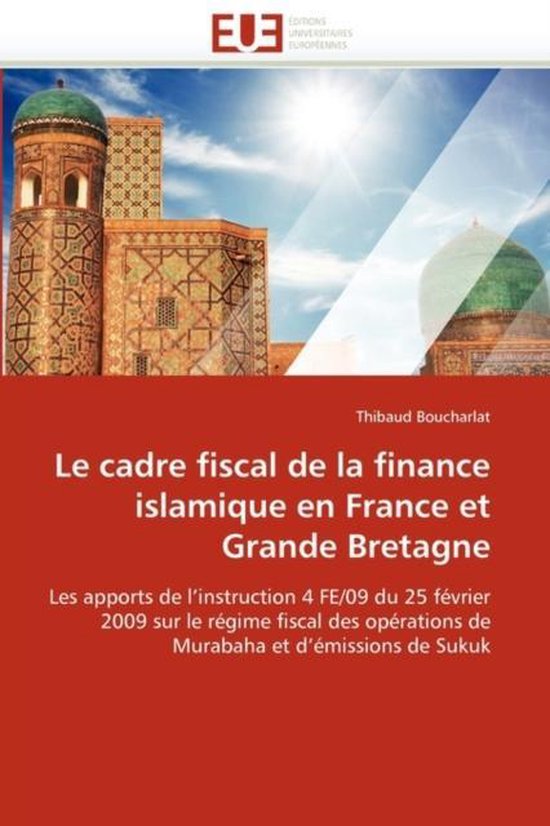 Le cadre fiscal de la finance islamique en France et Grande  ... - cover