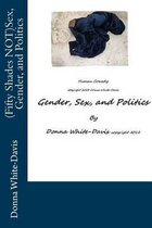 (fifty Shades Not)Sex, Gender, and Politics