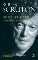 Boekcover met portret van Roger Scruton, titel Gentle Regrets.