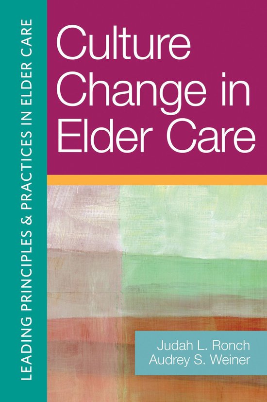 Leading Principles & Practices in Elder Care - Culture Chang ... - cover