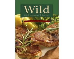 Wild De Beste Recepten Voor De Fijnproever