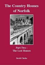 Country Houses of Norfolk, the
