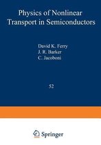 Physics of Nonlinear Transport in Semiconductors